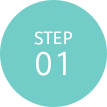 STEP 01